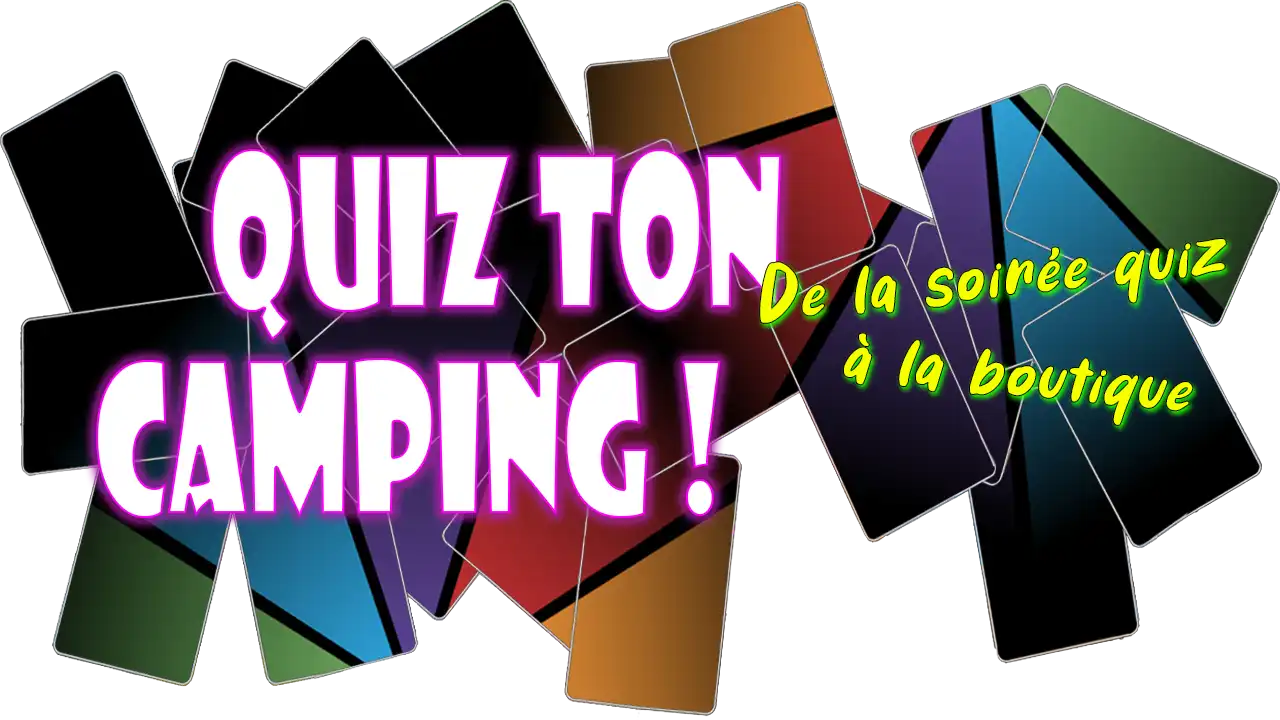Quiz ton Camping